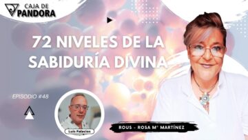 72 Niveles de la Sabiduría Divina con Rous – Rosa Mª Martínez (BQ)