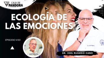 ECOLOGÍA DE LAS EMOCIONES con Dr. Joel Rugerio (BQ)