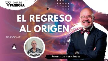 EL REGRESO AL ORIGEN con Ángel Luis Fernández (BQ)