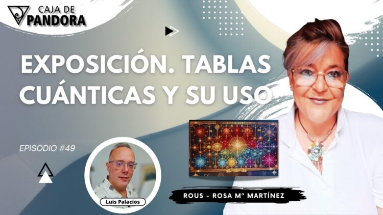 Exposición. Tablas Cuánticas y su Uso con Rous – Rosa Mª Martínez (BQ)