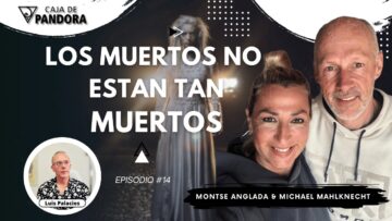 LOS MUERTOS NO ESTAN TAN MUERTOS con Montse Anglada y Michael Mahlknecht (BQ)