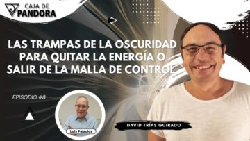 Las Trampas de la Oscuridad para Quitar la Energía o Salir de la Malla con David Trías Guirado (BQ)