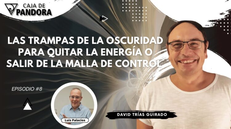 Las Trampas de la Oscuridad para Quitar la Energía o Salir de la Malla con David Trías Guirado (BQ)