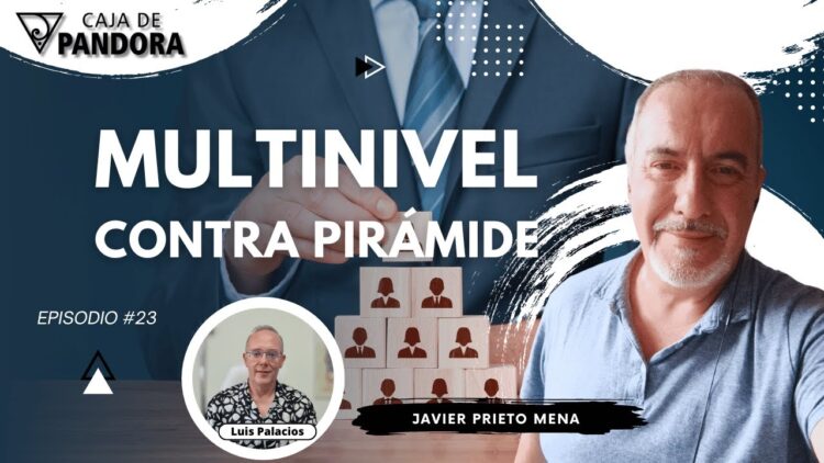 Multinivel Contra Pirámide con Javier Prieto Mena (BQ)