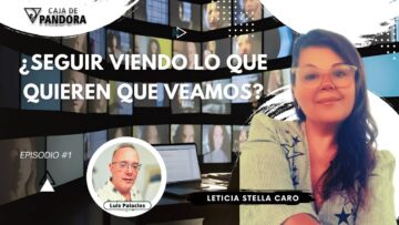¿Seguir Viendo lo que Quieren que Veamos¿ con Leticia Stella Caro (BQ)