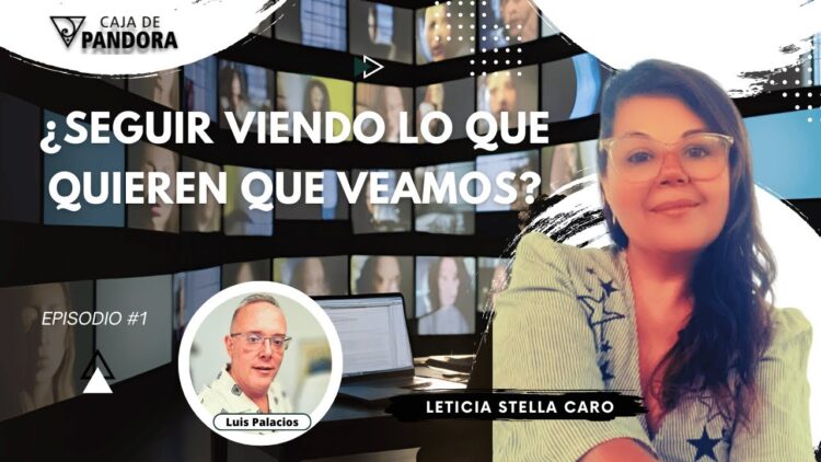 ¿Seguir Viendo lo que Quieren que Veamos¿ con Leticia Stella Caro (BQ)