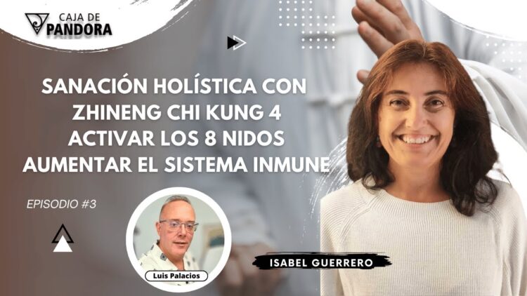 Activar los 8 Nidos; Aumentar el Sistema Inmune. Zhineng Chi kung 4 con Isabel Guerrero (BQ)