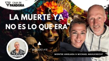 LA MUERTE YA NO ES LO QUE ERA con Montse Anglada y Michael Mahlknecht (BQ)
