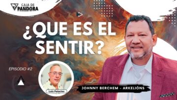 ¿QUE ES EL SENTIR¿ con Johnny Berchem – ARKELIÓNS (BQ)