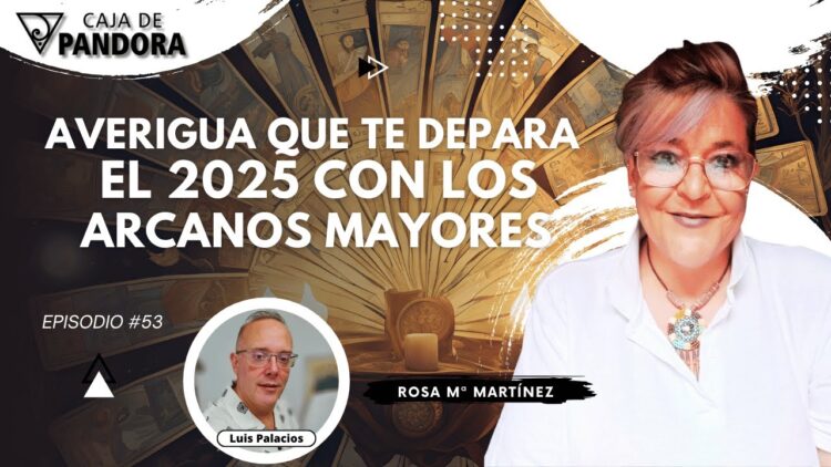 AVERIGUA QUE TE DEPARA EL 2025 CON LOS ARCANOS MAYORES con Rosa Mª Martínez (BQ)