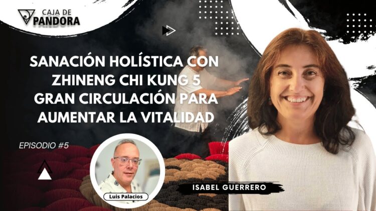 Gran Circulación para Aumentar la Vitalidad . Sanación Holística con Zhineng Chi kung 5 con Isabel (BQ)
