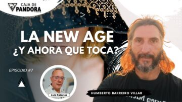 LA NEW AGE. ¿y Ahora que toca¿ con Humberto Barreiro Villar (BQ)