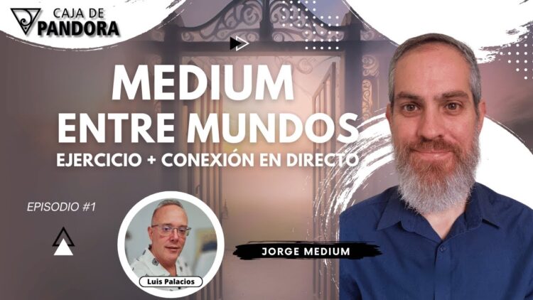 Medium; Entre Mundos con Jorge – Ejercicio + Conexión en Directo (BQ)