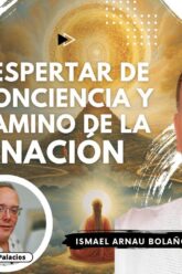 El Despertar de la Conciencia y el Camino de la Sanación con Ismael Arnau Bolaños (BQ)