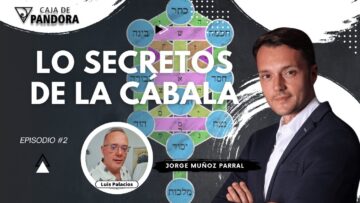 LO SECRETOS DE LA CÁBALA con Jorge Muñoz Parral (BQ)