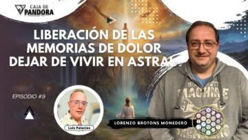 Liberación de las Memorias de Dolor, dejar de Vivir en Astral con Lorenzo Brotons Monedero (BQ)