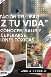 Libro ‘Rehaz tu vida’. Cómo reconocer, salir y recuperarse de relaciones tóxicas. Àngels Córcoles (BQ)