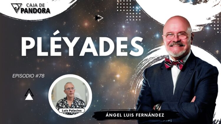PLÉYADES con Ángel Luis Fernández (BQ)
