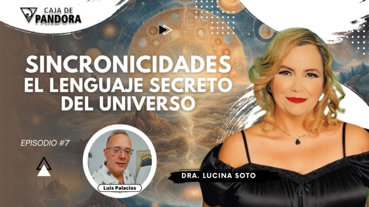 SINCRONICIDADES; EL LENGUAJE SECRETO DEL UNIVERSO con la Dra. Lucina Soto (BQ)