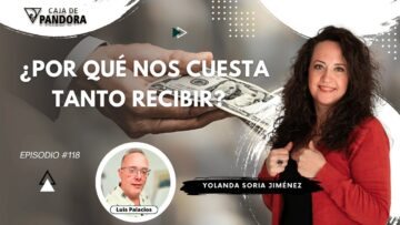 ¿POR QUÉ NOS CUESTA TANTO RECIBIR¿ con Yolanda Soria (BQ)
