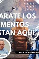 PREPARATE LOS MOMENTOS YA ESTAN AQUÍ con María del Carmen Romero (BQ)