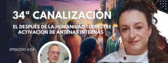 El Después de la Humanidad Terrestre. Activación de Antenas Internas con Marga Riera (BQ)