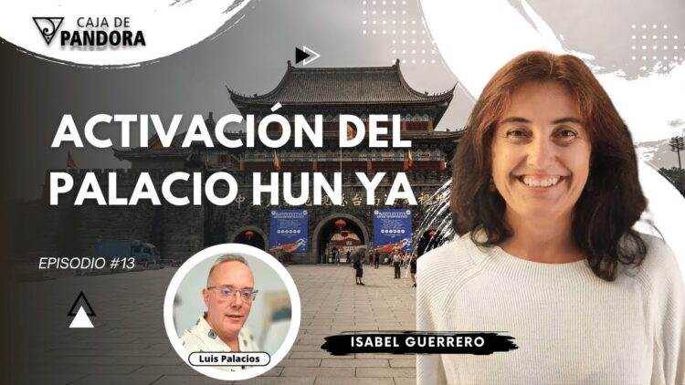 Activación del Palacio Hun Ya con Isabel Guerrero (BQ)