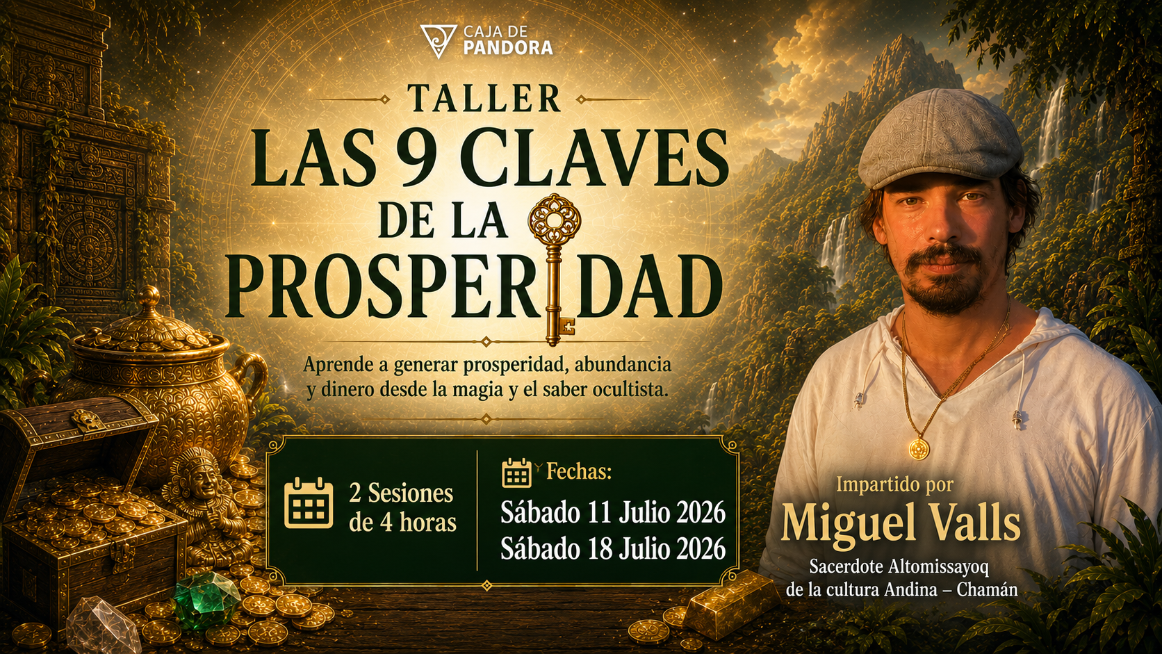 Inicio 11 Julio 2026 | Taller LAS 9 CLAVES DE LA PROSPERIDAD – Miguel Valls