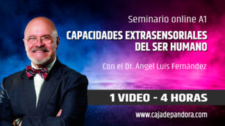 08 – 2026 | Seminario A1: CAPACIDADES EXTRASENSORIALES DEL SER HUMANO – Dr. Angel Luis Fernandez