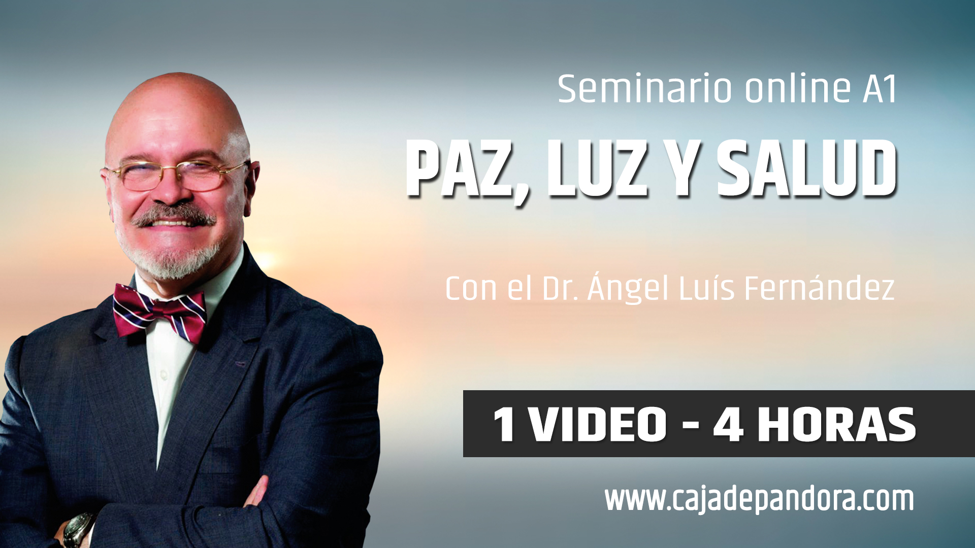 07 – 2026 | Seminario A1: PAZ, LUZ Y SALUD – Angel Luis Fernandez