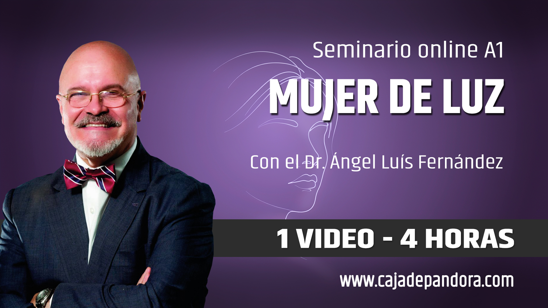 09 – 2026 | Seminario A1 MUJER DE LUZ- Dr. Angel Luis Fernandez