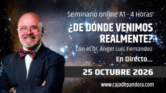 25 Octubre 2026 | Seminario A1: ¿DE DÓNDE VENIMOS REALMENTE? – Dr. Ángel Luís Fernández
